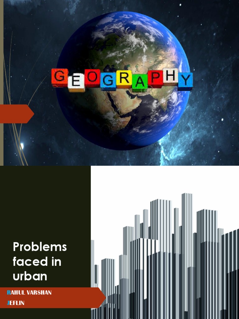 Urban Challenges and Solutions Overview | PDF | Urbanization | Slum