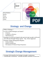 Change Management Strategies: Group Members: Kamini Neeraj Mayank Padma