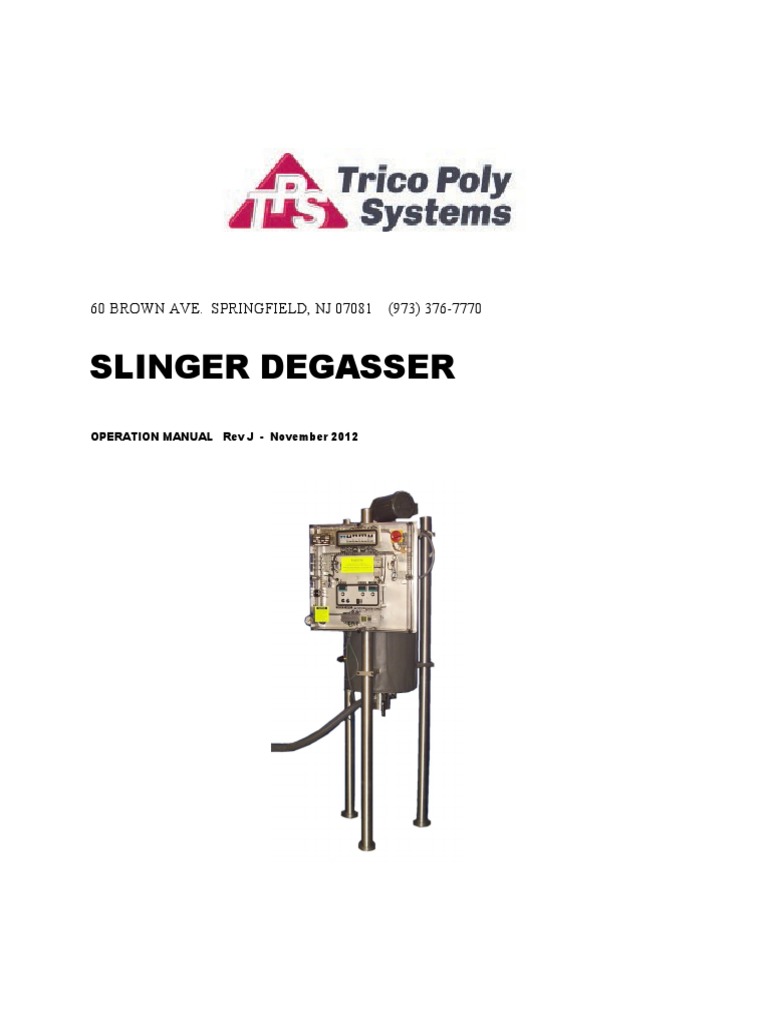 Slinger Degasser 60 BROWN AVE. SPRINGFIELD, NJ 07081 (973) 3767770