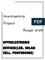 Physics Investigatory Project Rough Draft: Optoelectronic Devices (Led, Solar Cell, Photodiode)