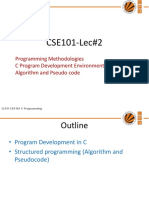CSE101-Lec#2: Programming Methodologies C Program Development Environment Algorithm and Pseudo Code