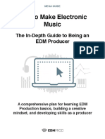How To Make Electronic Music: The In-Depth Guide To Being An EDM Producer