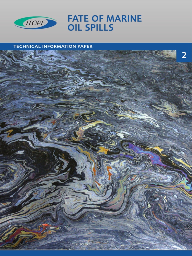 Itopf Fate of Marine Oil Spills PDF Emulsion Petroleum