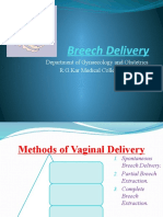 Breech Delivery: Department of Gynaecology and Obstetrics R.G.Kar Medical College