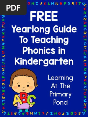 Free Yearlong Guide to Teaching Phonics in Kindergarten