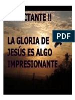 Impactante La Gloria de Jesus Es Algo Impresionante