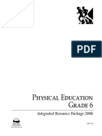 Physical Education Grade 6: Integrated Resource Package 2006