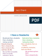 Jazz Chant: I Have A Headache