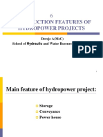 Construction Features of Hydropower Projects: Dereje A (MSC) School of Hydraulic and Water Resource Engineering