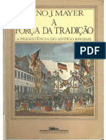 Arno J. Mayer - A força da tradição - a persistência do antigo Regime (1848-1914)-Companhia das Letras (1987).pdf