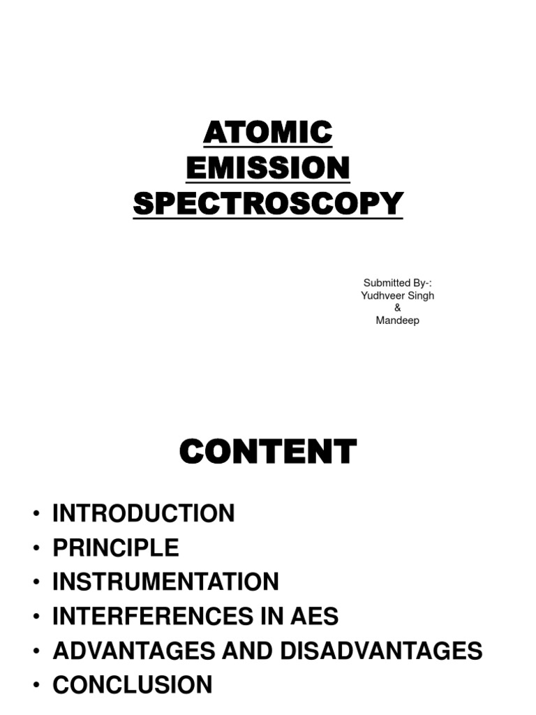 Atomic Emission Spectroscopy Submitted By Yudhveer Singh & Mandeep