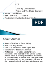 Book Name: Civilising Globalization. Title: Human Rights and The Global Economy. Author: David Kinley ISBN: 978-0-521-71624-6 Publication: Cambridge University Press