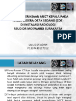 Teknik Pemeriksaan MSCT Kepala Pada Kasus Cedera Otak Sedang (Cos) Di Instalasi Radiologi Rsud DR Moewardi Surakarta