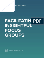 Facilitating Insightful Focus Groups