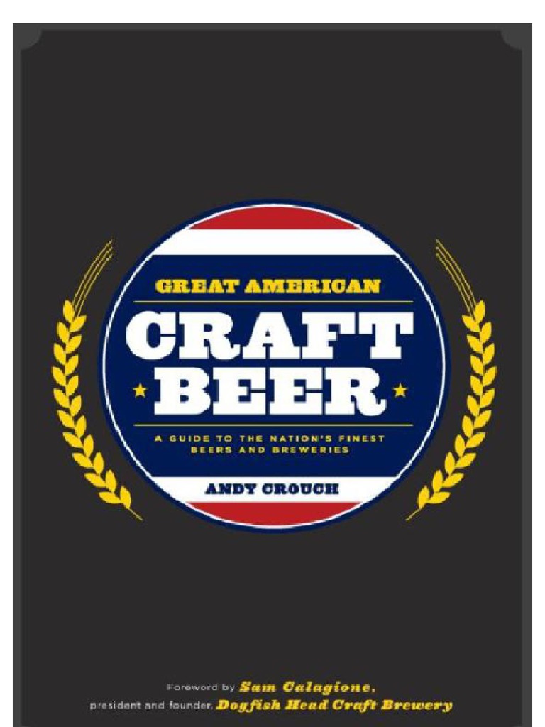 Great American Craft Beer A Guide To The Nations Finest Beers and Breweries PDF PDF Brewing Microbrewery photo photo
