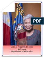 Leonor Magtolis Briones Secretary Department of Education