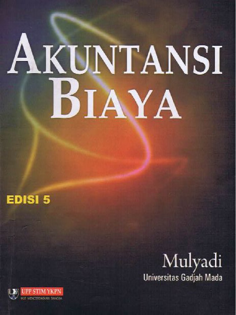 Mulyadi Akuntansi Biaya Edisi 5 Intro 2 Pdf Pdf