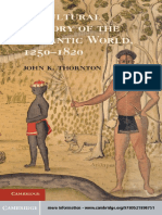 John K. Thornton - A Cultural History of The Atlantic World, 1250-1820-Cambridge University Press (2012) PDF