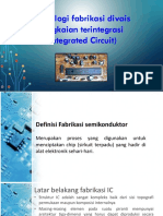 Teknologi Fabrikasi Divais Rangkaian Terintegrasi (Integrated Circuit)