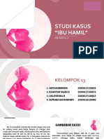 Kelompok 13_Studi Kasus_Ibu Hamil.pptx