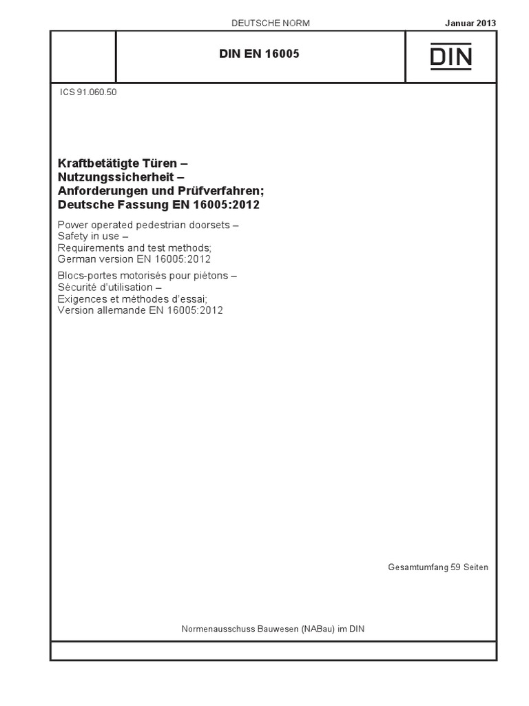 Din En 16005 2013 01 Kraftbetatigte Turen Nutzungssicherheit Anforderungen Und Prufverfahren Deutsche Fassung En 16005 2012 Pdf