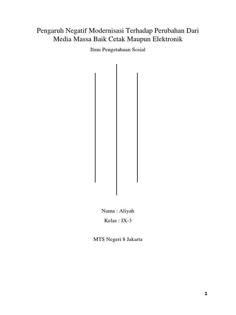 Pengaruh Negatif Modernisasi Terhadap Perubahan Dari Media Massa Baik