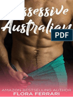 Possessive Australian. Flora Ferrari