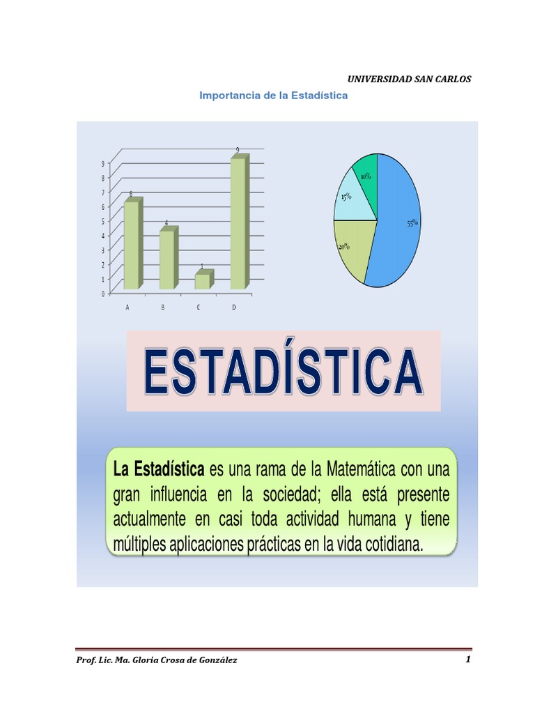 La Estadística es una rama de la Matemática con una