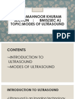 Name:Mahnoor Khuram Section: Bmis (Sec A) Topic:Modes of Ultrasound