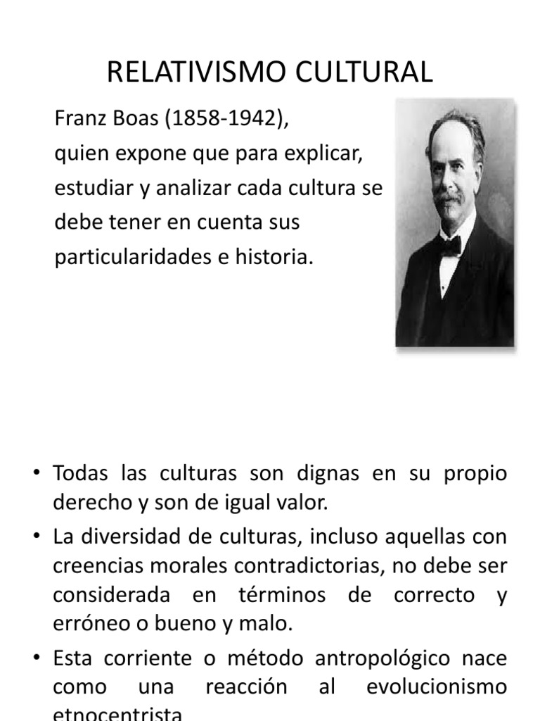 Relativismo Cultural según Franz Boas | PDF | Ciencias sociales