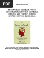 Enganchado Hooked Como Construir Productos y Servicios Exitosos Que Formen Habitos Spanish Edition by Nir Eyal