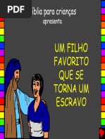 Um filho favorito que se torna um escravo