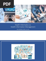 Health Informatics vs. Health Information Management: Him Seminar, April 26, 2019