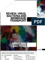 Virus, Bacteria and Membrane Transport