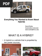 Everything You Wanted To Know About Hybrids: David Butke Automotive Instructor Dave - Butke@mcc - Edu