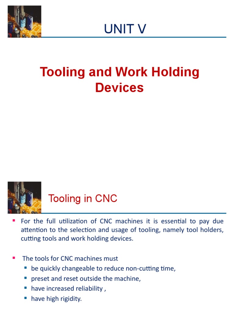 Tooling and Work Holding Devices Unit V PDF Machining Steel