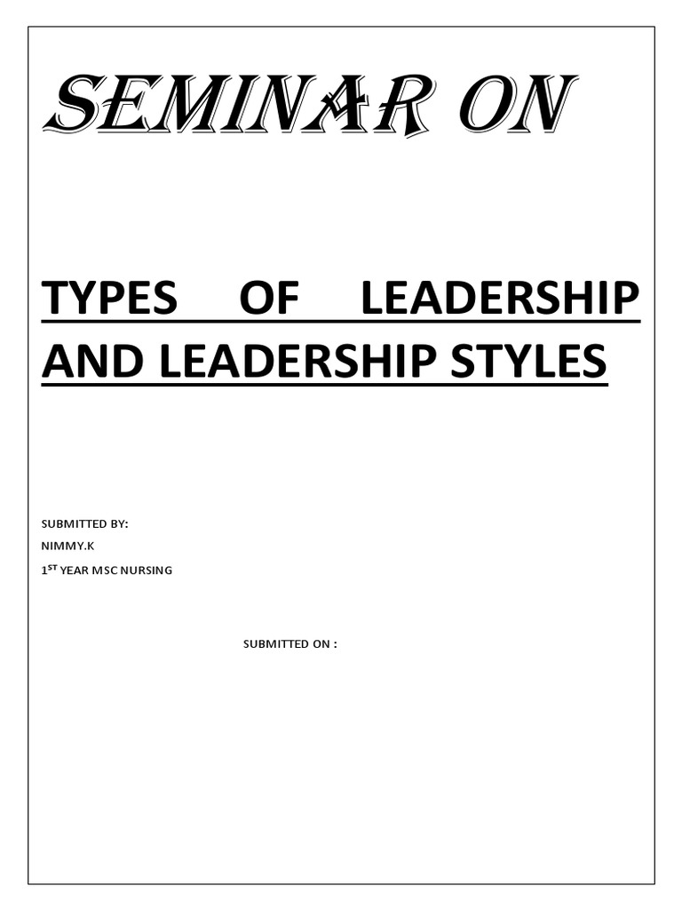 Types of Leadership and Styles Explained | PDF | Leadership | Motivation