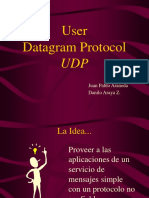 User Datagram Protocol: Juan Pablo Araneda Danilo Araya Z