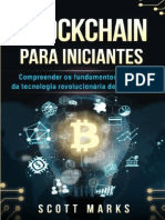 Resumo Blockchain Para Iniciantes Compreender Os Fundamentos Basicos Da Tecnologia Revolucionaria de Blockchain Cryptocurrency Bitocoin Blockchain Livro Em Portuguesportuguese Book Scott Marks