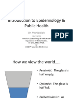 Introduction To Epidemiology & Public Health: Dr. Munibullah Lecturer
