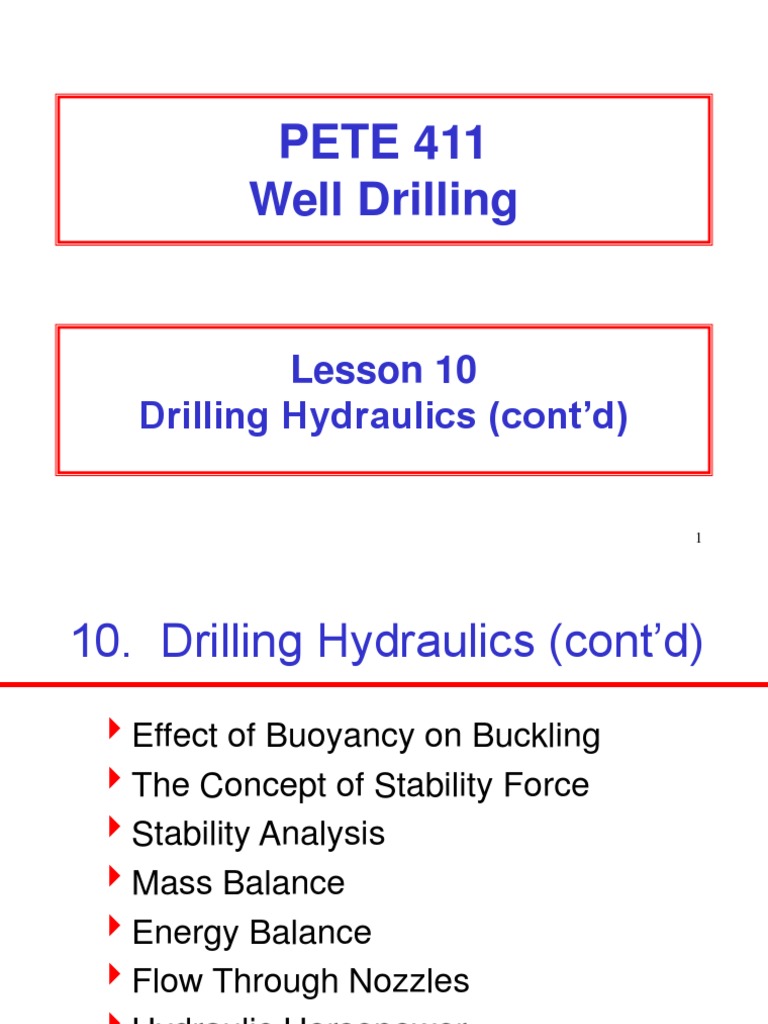 PETE 411 Well Drilling Lesson 10 Drilling Hydraulics (Cont'd) PDF