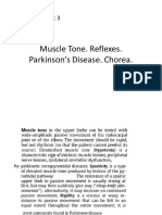 Muscle Tone. Reflexes. Parkinson's Disease. Chorea.: The Neurological Examination - Part 3