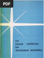 MARIOTTI Humberto - Os Ideais Espíritas na Sociedade Moderna - PENSE