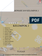 Project Hardware 2019 Kelompok 2: Sabtu, 16 Februari 2019