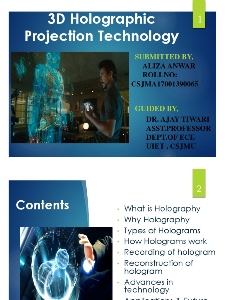 Types and uses of a hologram projector