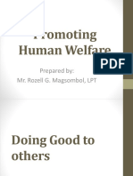 Promoting Human Welfare: Prepared By: Mr. Rozell G. Magsombol, LPT