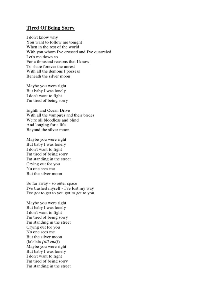 Tired Of Being Sorry tired of being sorry