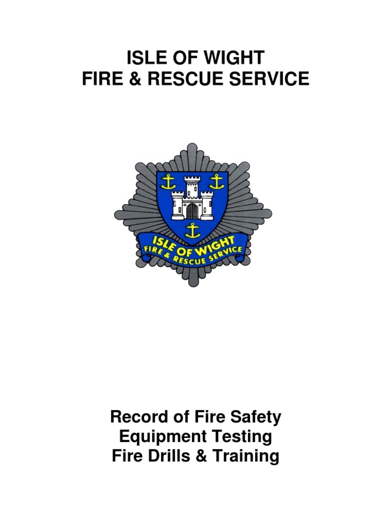Isle of Wight Fire & Rescue Service Record of Fire Safety Equipment