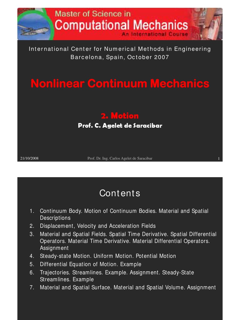 Nonlinear Continuum Mechanics Nonlinear Continuum Mechanics: 2. Motion ...
