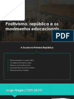 Positivismo, República e Os Movimentos Educacionais